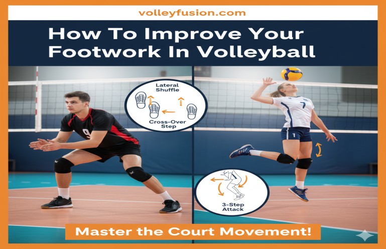 How To Improve Your Footwork In Volleyball
